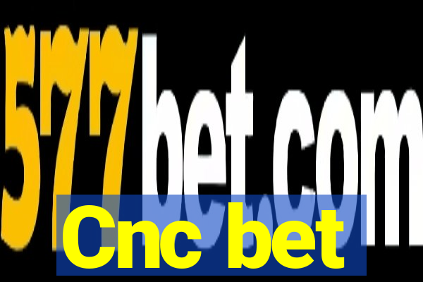 Cnc bet